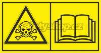 Značení strojů dle ISO 11 684 - Kombinované štítky: Toxické / Přečti si návod (Horizontální)