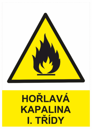 Výstražná bezpečnostní tabulka symbol s textem: "Hořlavá kapalina I. třídy"