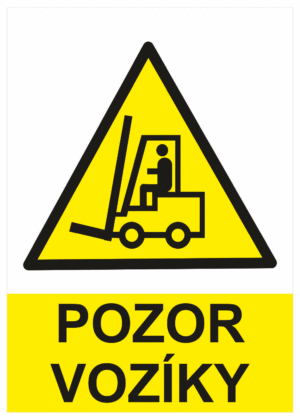 Výstražná bezpečnostní tabulka symbol s textem: "Pozor vozíky"