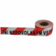 Výstražné profily, pásy a zábrany - Ohraničovací pásky: Výstražná vytyčovací červenobílá páska "Nepovolaným vstup zakázán"